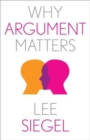 Why Argument Matters - Book