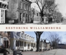 Restoring Williamsburg - Book