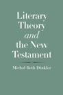 Literary Theory and the New Testament - eBook