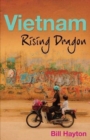 Vietnam : Rising Dragon - Book