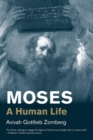 Moses : A Human Life - Book