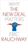 Why the New Deal Matters - Book