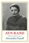 Ayn Rand : Writing a Gospel of Success - Book