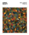 Strict Beauty : Sol LeWitt Prints - Book