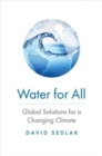 Water for All : Global Solutions for a Changing Climate - Book