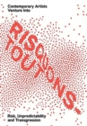 Risquons-Tout : Planetary Artists Venture into Risk, Unpredictability, and Transgression - Book