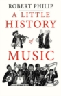 A Little History of Music - Book