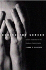 Behind the Screen : Content Moderation in the Shadows of Social Media - Book