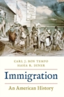 Immigration : An American History - eBook