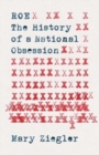 Roe : The History of a National Obsession - Book