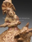 The Arts of the Ancient Americas at the Dallas Museum of Art - Book