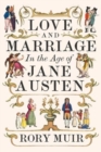 Love and Marriage in the Age of Jane Austen - Book