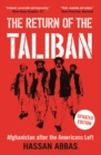 The Return of the Taliban : Afghanistan after the Americans Left - eBook