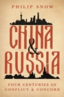 China and Russia : Four Centuries of Conflict and Concord - eBook