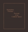 Mickalene Thomas / Portrait of an Unlikely Space - Book