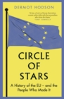 Circle of Stars : A History of the EU and the People Who Made It - eBook