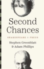 Second Chances : Shakespeare and Freud - Book