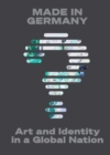 Made in Germany? : Art and Identity in a Global Nation - Book