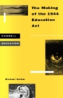 Making of the 1944 Education Act - Book