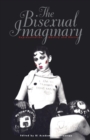 Bisexual Imaginary : Representation, Identity, and Desire - Book