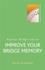 Improve Your Bridge Memory - Book