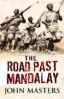 The Road Past Mandalay - Book