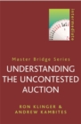 Understanding the Uncontested Auction - Book