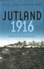 Jutland, 1916 : Death in the Grey Wastes - Book