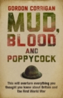 Mud, Blood and Poppycock : Britain and the Great War - Book