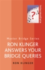 Ron Klinger Answers Your Bridge Queries - Book