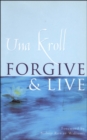 Forgive and Live - Book