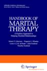 Handbook of Marital Therapy: A Positive Approach to Helping Troubled Relationships - Book