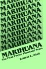 Marihuana : The First Twelve Thousand Years - Book