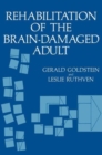 Rehabilitation of the Brain-Damaged Adult - Book