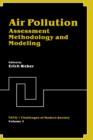 Air Pollution : Assessment Methodology and Modeling - Book