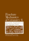 Fracture Mechanics of Ceramics - Book