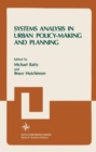 Systems Analysis in Urban Policy-Making and Planning - Book