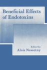 Beneficial Effects of Endotoxins - Book
