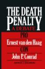 The Death Penalty : A Debate - Book