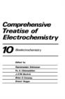 Comprehensive Treatise of Electrochemistry : Volume 10 Bioelectrochemistry - Book
