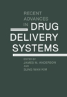 Recent Advances in Drug Delivery Systems - Book