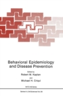 Behavioral Epidemiology and Disease Prevention - Book