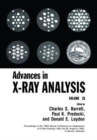 Advances in X-Ray Analysis : Volume 28 - Book