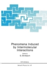 Phenomena Induced by Intermolecular Interactions - Book