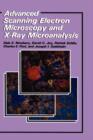Advanced Scanning Electron Microscopy and X-Ray Microanalysis - Book