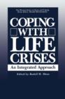 Coping with Life Crises : An Integrated Approach - Book