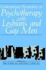 Contemporary Perspectives on Psychotherapy with Lesbians and Gay Men - Book