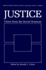 Justice : Views from the Social Sciences - Book