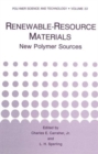 Renewable-Resource Materials : New Polymer Sources - Book