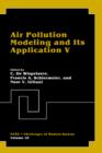 Air Pollution Modeling and Its Application V - Book